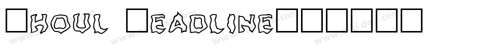 Ghoul Headline字体转换